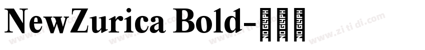 NewZurica Bold字体转换